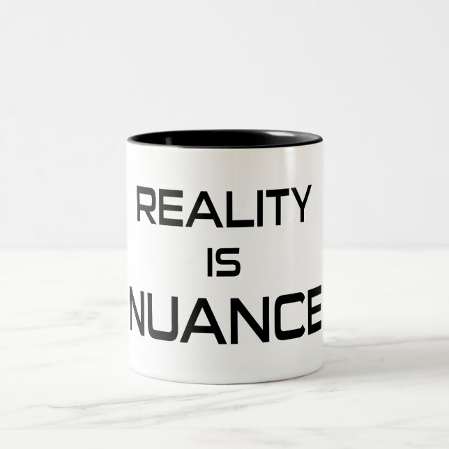 Caneca De Café Em Dois Tons Realidade é Nuance (Centro)