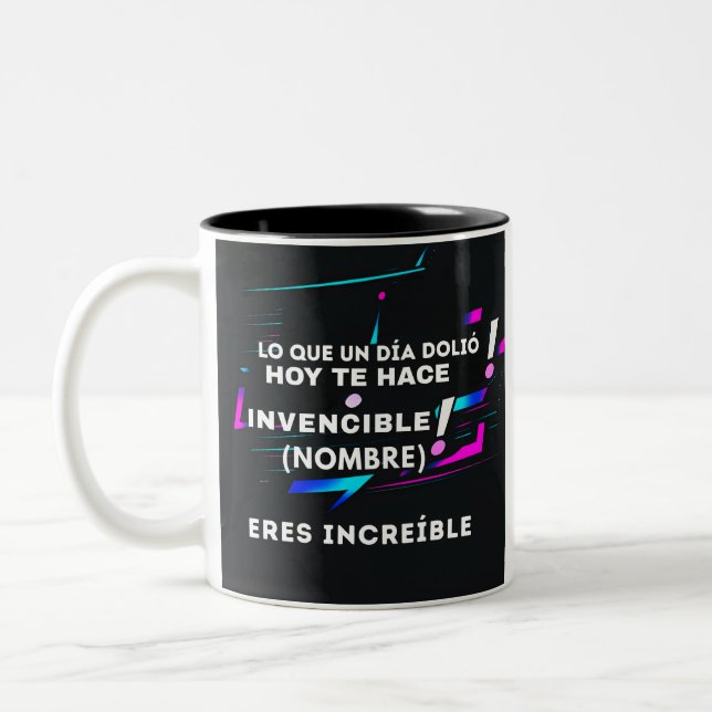 CANECA DE CAFÉ EM DOIS TONS REGALO PERSONALIZADO(NOMBRE)ERES INVENCIBLE (Esquerda)