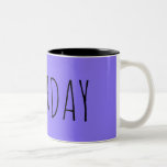 Caneca De Café Em Dois Tons Sábado ||Coleção Semanal<br><div class="desc">Sábado, uma caneca para cada dia da semana!</div>