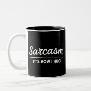 Caneca De Café Em Dois Tons Sarcasmo É Como Eu Abraço Piada Engraçada Humor Sa