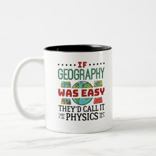 Caneca De Café Em Dois Tons Se A Geografia Era Um Professor Engraçado Fácil