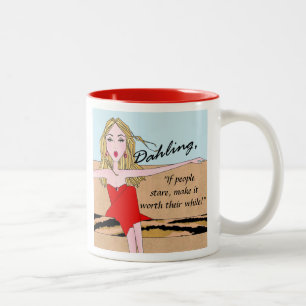 Caneca De Café Em Dois Tons "Se as pessoas olharem, façam valer a pena!"