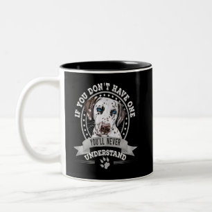 Caneca De Café Em Dois Tons Se você não tem um Dalmaciano engraçado