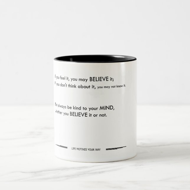 Caneca De Café Em Dois Tons Se você sentir, acredite, gentil, mente (Centro)
