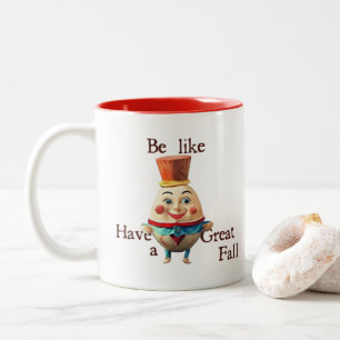 Caneca De Café Em Dois Tons Seja como o Humpty