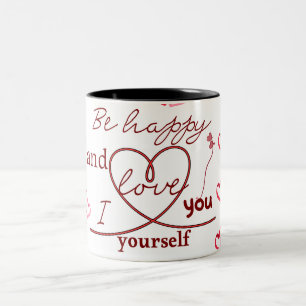 Caneca De Café Em Dois Tons "Seja Feliz e Ame a Si Mesmo" Coração Inspirador