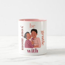 Caneca De Café Em Dois Tons seja gentil com sua mãe  