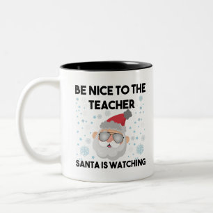 Caneca De Café Em Dois Tons Seja Legal com o Professor Papai Noel está Observa
