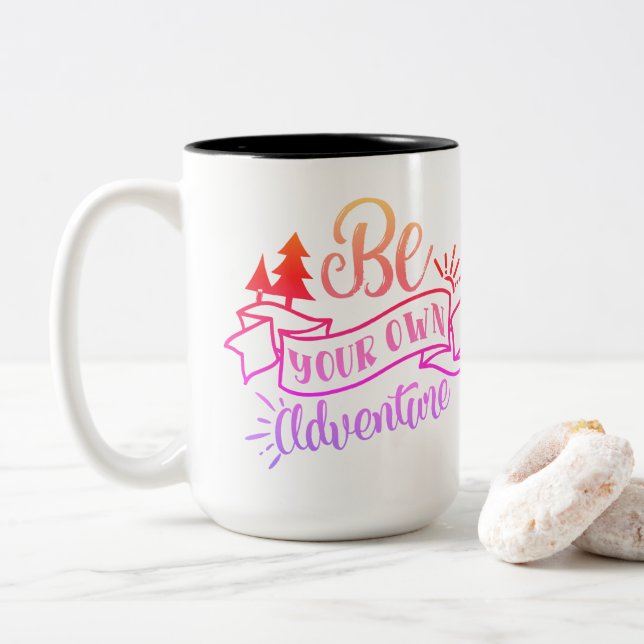 Caneca De Café Em Dois Tons Seja seu próprio Adventure Inspirational Mug (Com Donut)