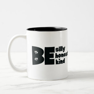 Caneca De Café Em Dois Tons Seja Tolo Honesto Amável Inspirador
