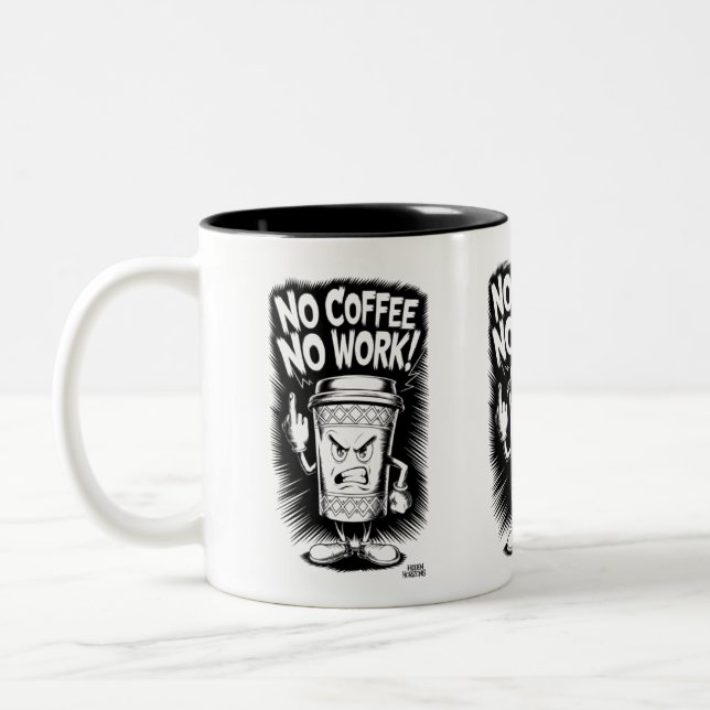 Caneca De Café Em Dois Tons Sem Café, Sem Trabalho: Design De Café Zangado (Esquerda)
