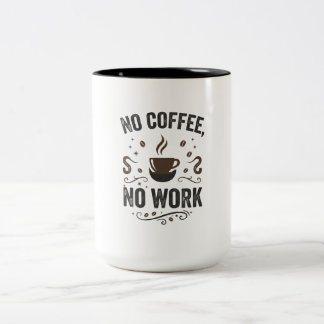 Caneca De Café Em Dois Tons Sem Café Sem Trabalho Vintage