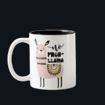Caneca De Café Em Dois Tons Sem Prob-Llama Cute Engraçado<br><div class="desc">Sem Prob-Llama Cute Engraçado</div>