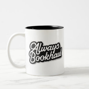 Caneca De Café Em Dois Tons Sempre Bookhaul – Design Divertido para Amantes de