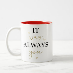Caneca De Café Em Dois Tons Sempre Foi Você