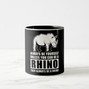 Caneca De Café Em Dois Tons Sempre Seja Você Mesmo A Não Ser Que Possa Ser U