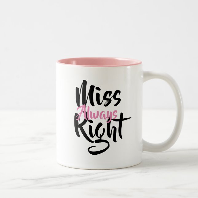 Caneca De Café Em Dois Tons Senhora Sempre Certa (Direita)