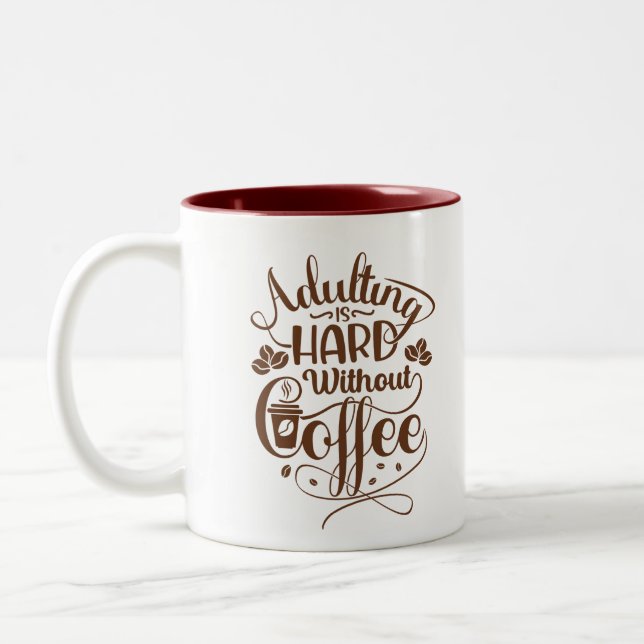Caneca De Café Em Dois Tons Ser adulto é difícil sem café (Esquerda)