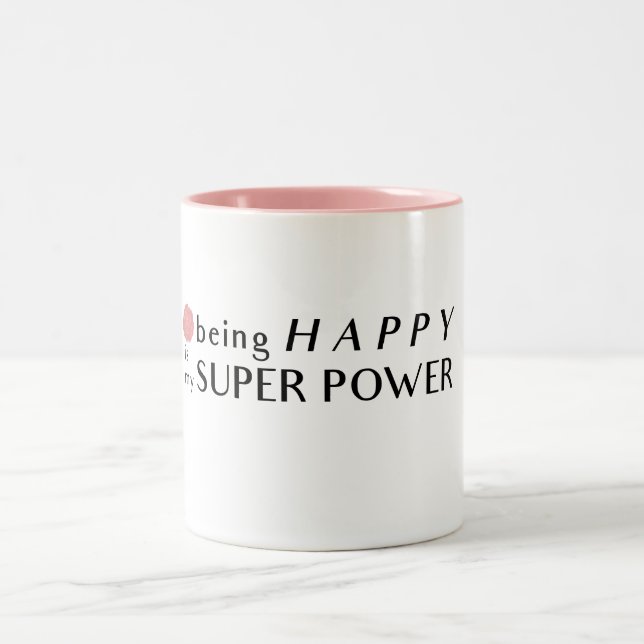 Caneca De Café Em Dois Tons Ser Feliz É Meu Super Poder Mug (Centro)