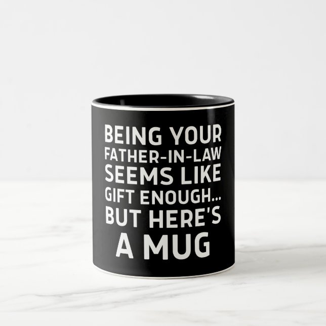 Caneca De Café Em Dois Tons Ser seu sogro parece ser um presente suficiente (Centro)