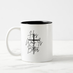 Caneca De Café Em Dois Tons seu caminho é melhor cristão