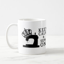 Caneca De Café Em Dois Tons Sewing • Mantenha a calma para sew sobre •