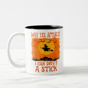 Caneca De Café Em Dois Tons Sim, Eu Posso Dirigir Um Chapéu De Bruxa De Hallow