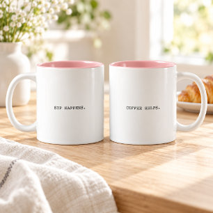 Caneca De Café Em Dois Tons Sip Acontece Café Ajuda Tipografia Moderna e Diver