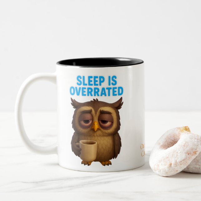 Caneca De Café Em Dois Tons Sleep Is Overrated – Owl Funny New Parent Mug (Com Donut)