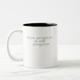 Caneca De Café Em Dois Tons Slow Progress Is Still Progress