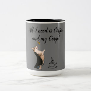 Caneca De Café Em Dois Tons Só preciso de café e meu Corgi