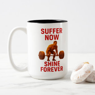 Caneca De Café Em Dois Tons Sofrer Agora Vestir Para Sempre A Camiseta De Moti