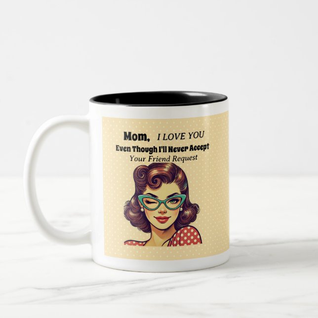 Caneca De Café Em Dois Tons Solicitação de Amizade de mãe (Esquerda)