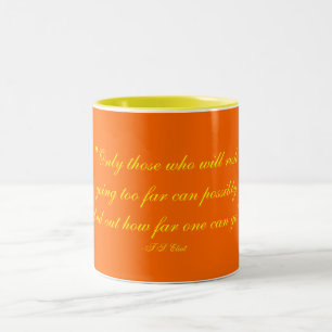 Caneca De Café Em Dois Tons "Somente aqueles que riskgoing poss demasiado
