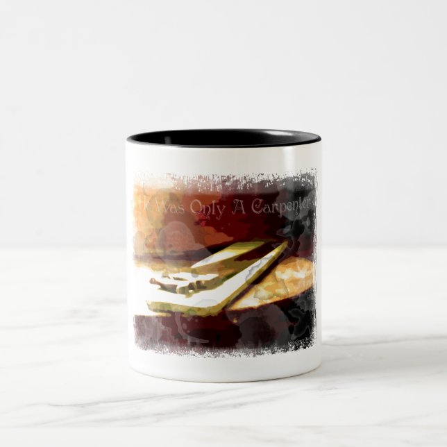 Caneca De Café Em Dois Tons Somente um carpinteiro (Centro)