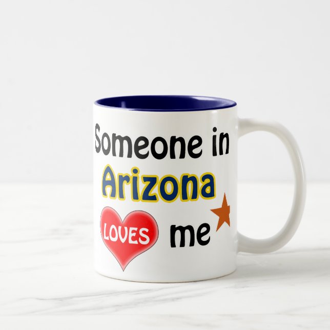 Caneca De Café Em Dois Tons Someone in Arizona loves me (Direita)