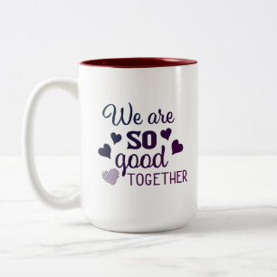 Caneca De Café Em Dois Tons Somos tão bons juntos 