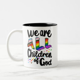 Caneca De Café Em Dois Tons Somos TODAS Crianças de Orgulho LGBTQ+