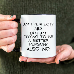 Caneca De Café Em Dois Tons Sou Perfeito? Não. Engraçado Mínimo Escrito Manusc