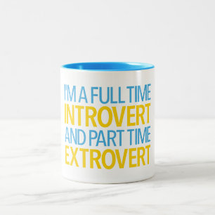 Caneca De Café Em Dois Tons Sou um Introvertido em Tempo Integral e um Extrove