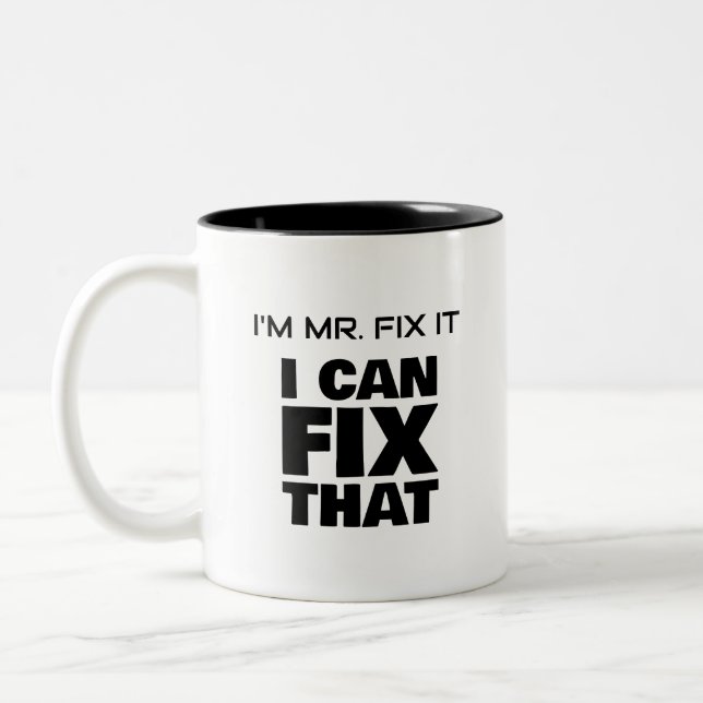 Caneca De Café Em Dois Tons Sr. Fix É Uma Caneca De Dois Toneladas (Esquerda)