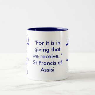 Caneca De Café Em Dois Tons St Francis de citações de Assisi