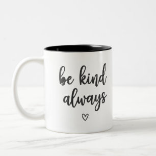 Caneca De Café Em Dois Tons Taça de café simples e elegante "Seja sempre genti