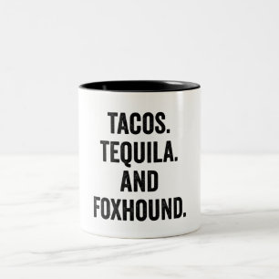 Caneca De Café Em Dois Tons Tacos Tequila And Foxhound Funny