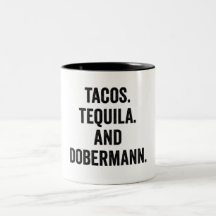 Caneca De Café Em Dois Tons Tacos Tequila E Dobermann Funny 