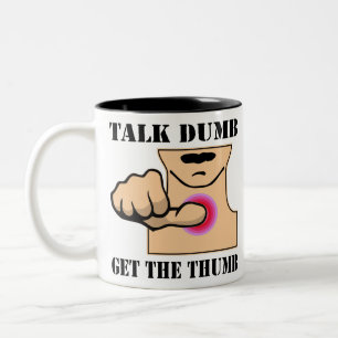 Caneca De Café Em Dois Tons Talk Dumb Obtenha o polegar #USAPatriotGraphics ©