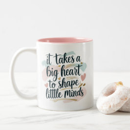 Caneca De Café Em Dois Tons Teacher Coffee Mug – It Takes a Big Heart to Shape