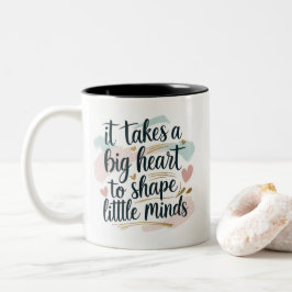 Caneca De Café Em Dois Tons Teacher Coffee Mug – It Takes a Big Heart to Shape