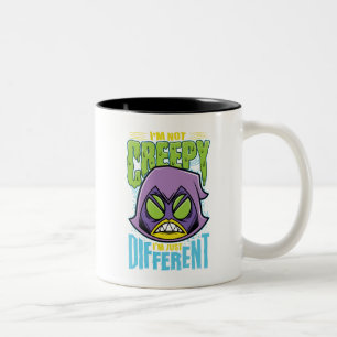 Caneca De Café Em Dois Tons Teen Titans Go!   Raven "Not Creepy I'm Different"