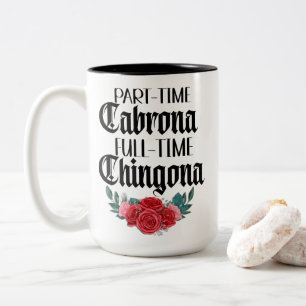 Caneca De Café Em Dois Tons Tempo parcial de cabrona cheio chingona mug